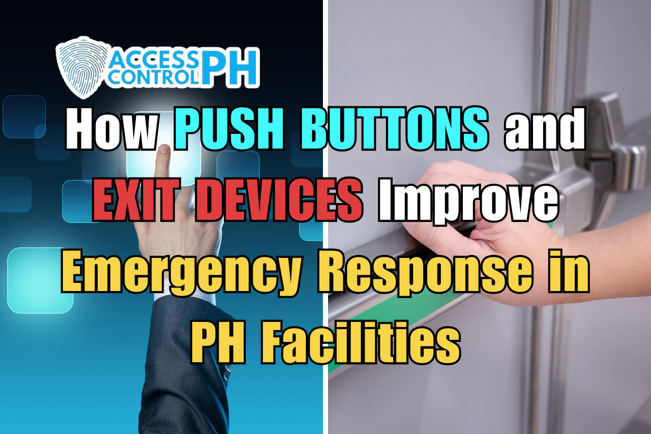 Control Response Button How Push Buttons and Exit Devices Improve Emergency Response